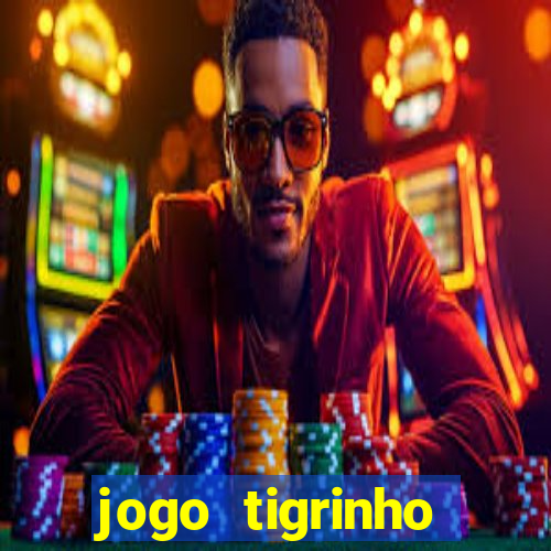 jogo tigrinho ganhar dinheiro