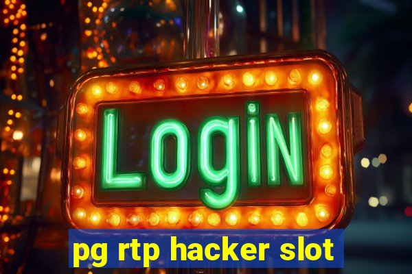 pg rtp hacker slot