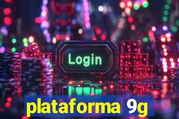 plataforma 9g