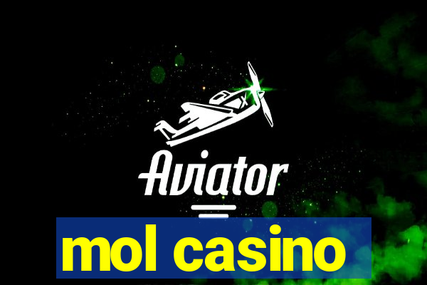 mol casino