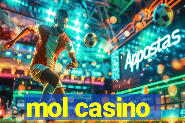 mol casino