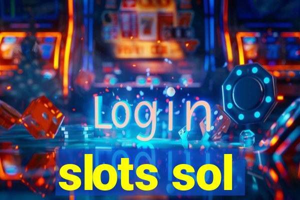 slots sol