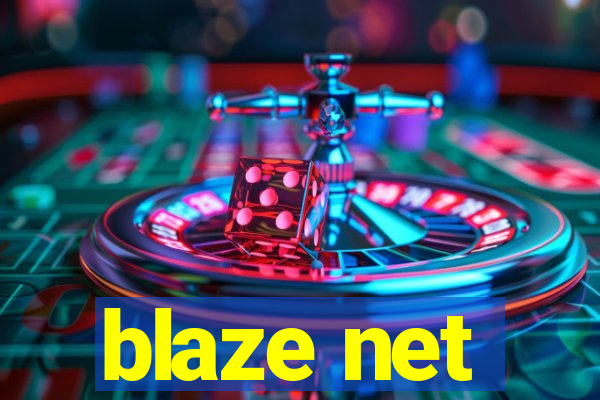 blaze net