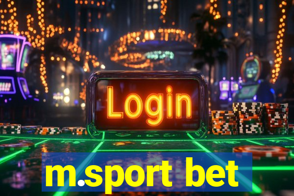 m.sport bet