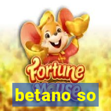 betano so