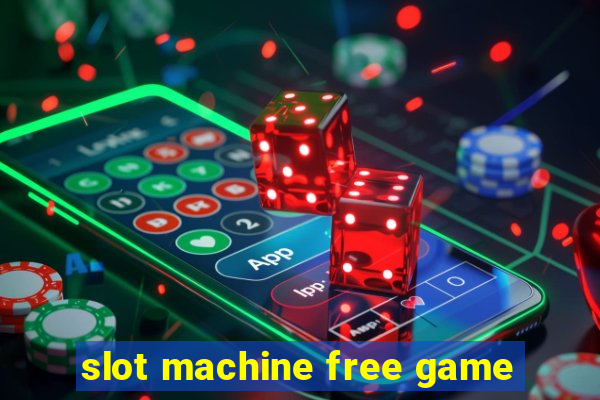 slot machine free game