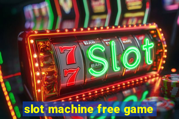 slot machine free game