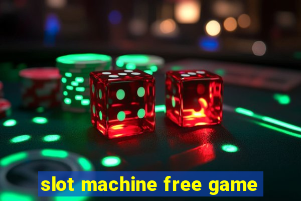 slot machine free game