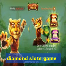 diamond slots game