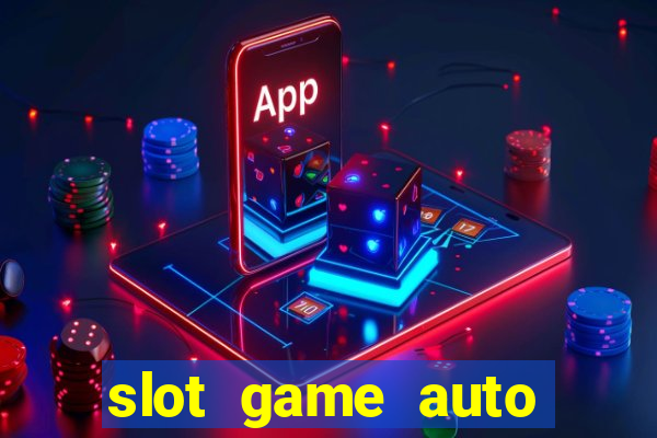 slot game auto true wallet