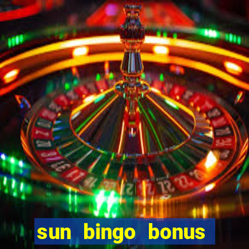 sun bingo bonus terms and conditions