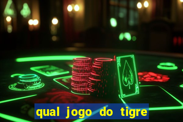 qual jogo do tigre dá b?nus no cadastro