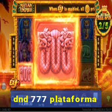 dnd 777 plataforma