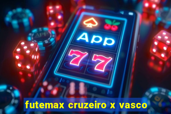 futemax cruzeiro x vasco