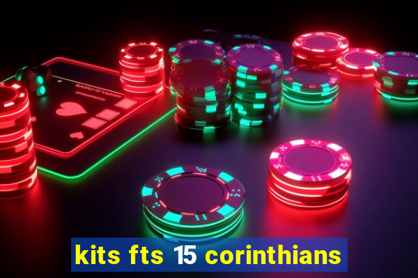 kits fts 15 corinthians