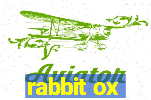 rabbit ox