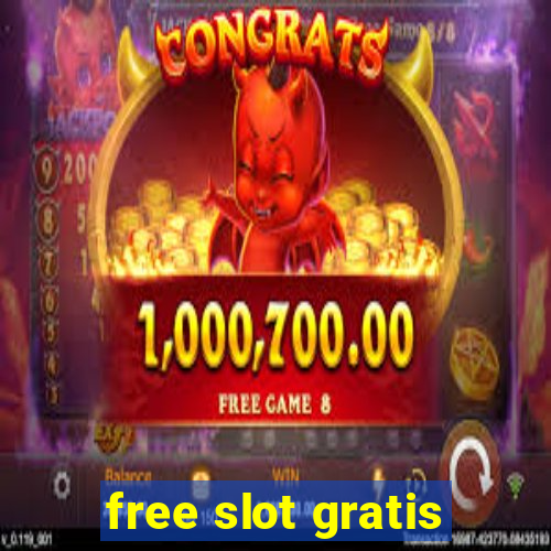 free slot gratis