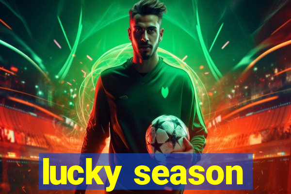 lucky season