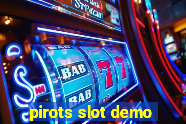 pirots slot demo