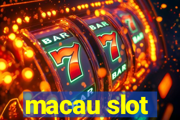 macau slot