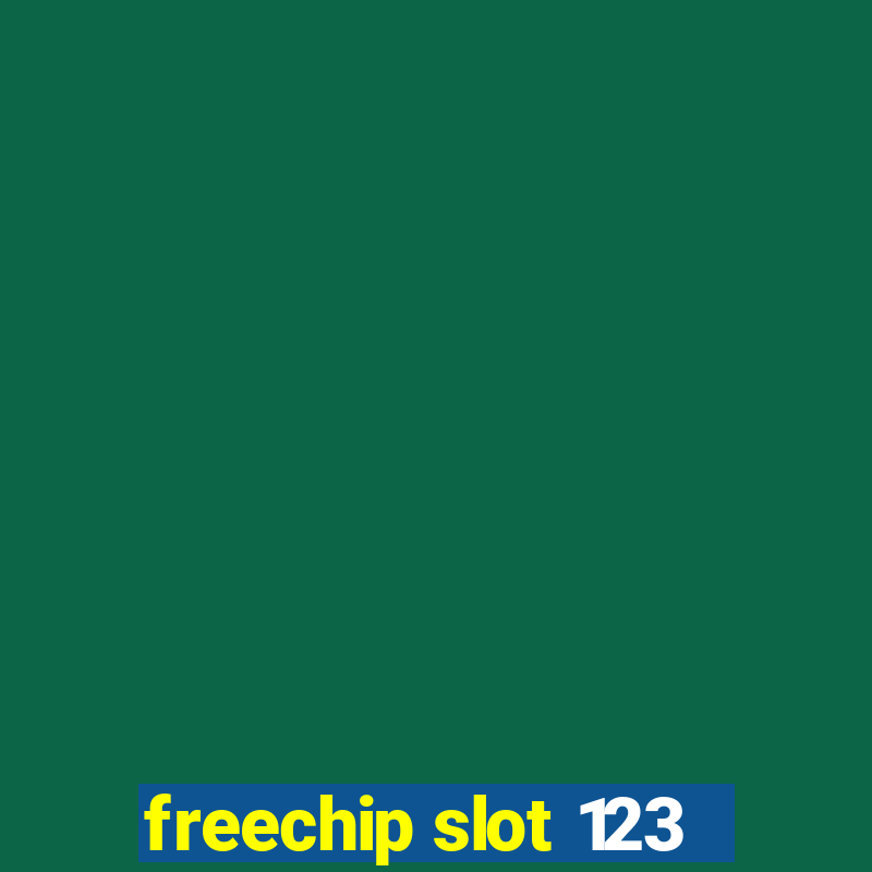 freechip slot 123