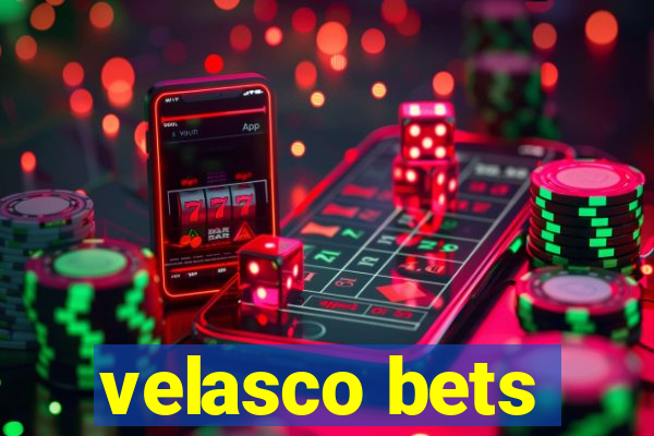 velasco bets