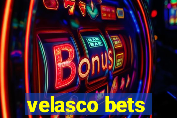 velasco bets