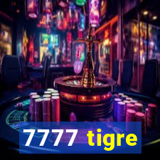 7777 tigre