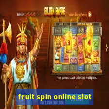 fruit spin online slot