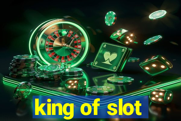 king of slot