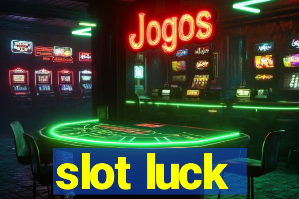 slot luck