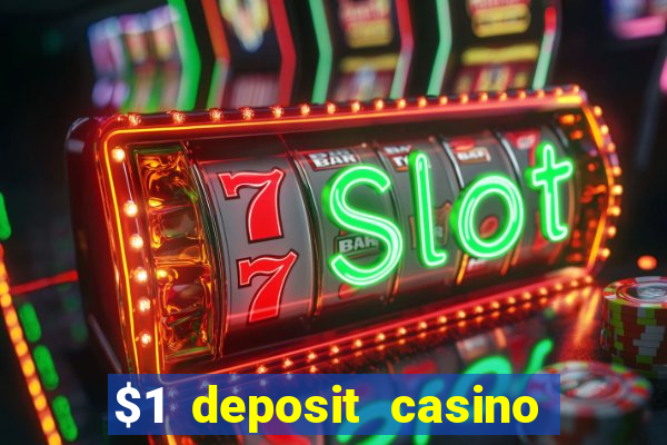 $1 deposit casino in canada