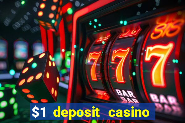 $1 deposit casino in canada