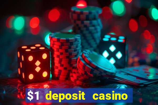 $1 deposit casino in canada