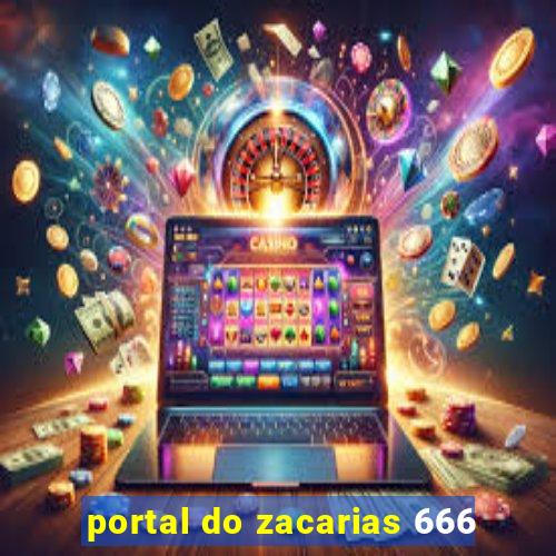 portal do zacarias 666