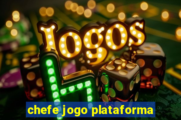 chefe jogo plataforma