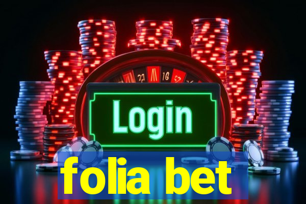 folia bet