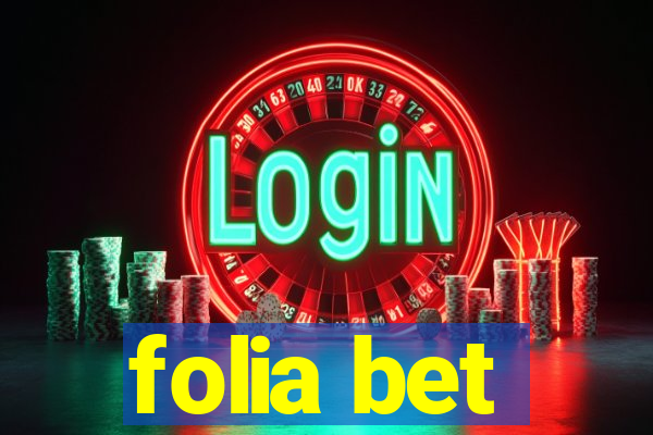 folia bet