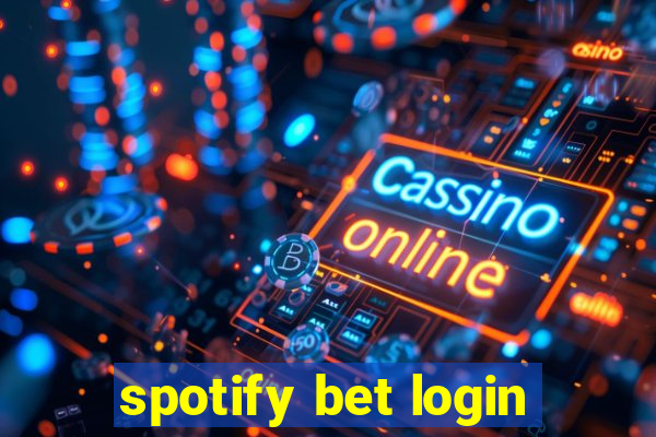 spotify bet login