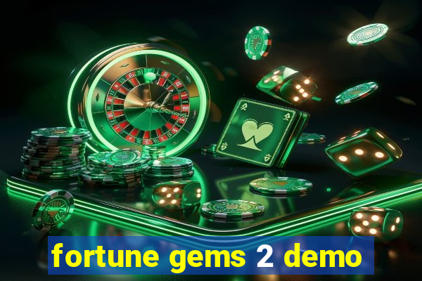 fortune gems 2 demo