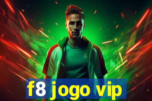 f8 jogo vip