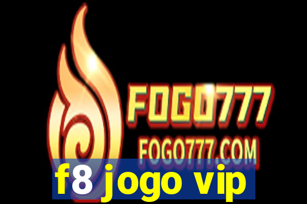 f8 jogo vip