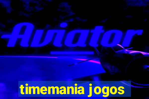 timemania jogos