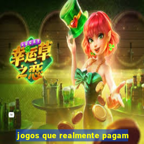 jogos que realmente pagam