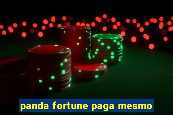 panda fortune paga mesmo