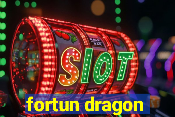 fortun dragon