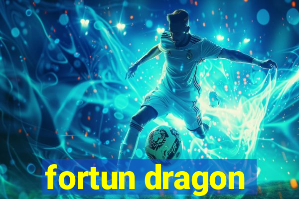 fortun dragon