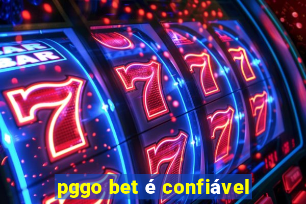 pggo bet é confiável