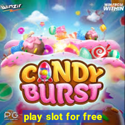 play slot for free