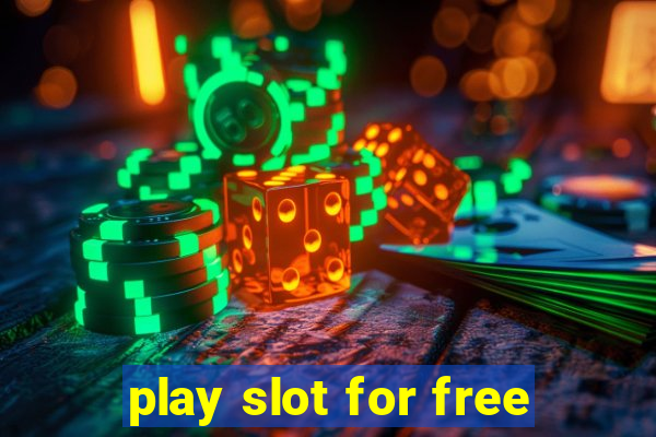 play slot for free